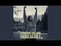 Download Lagu Standing Tall And Unbreakable