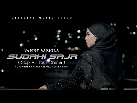 Download MP3 VANNY VABIOLA - SUDAHI SAJA (OFFICIAL MUSIC VIDEO)