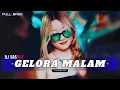 Download Lagu GELORA MALAM – DJ SASMIX (DJ Dangdut Remix Full Bass 2025)