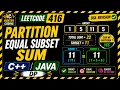 LeetCode 416 Partition Equal Subset Sum Revision C Java Solution