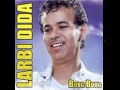 Download Lagu Larbi DIDA  العربي ديدا louken yidirou beb hdid