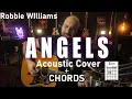 Download Lagu Robbie WIlliams - Angels Acoustic Cover + Chords