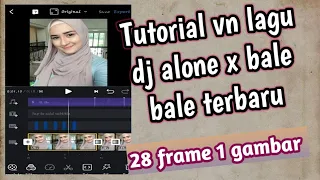 Download Tutorial vn dj alone x bale bale terbaru MP3