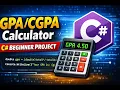 C GPA Calculator Console App Beginner Project Demo Part 1