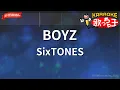 Download Lagu 【ガイドなし】BOYZ/SixTONES【カラオケ】