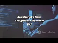 JavaScript s Safe Assignment Operator