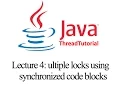 Java Multithreading Lecture 4 ultiple locks using synchronized code blocks