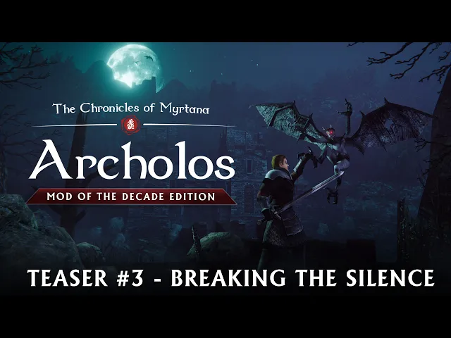 The Chronicles of Myrtana: Archolos - Mod of The Decade Edition - Breaking the Silence