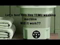 I tried a tiny washing machine from TEMU Does it actually work