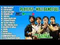 Lagu Wali Band🎧|| Full Album Religi 2025 - Tobat Maksiat