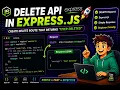 Build Your First DELETE API in Node js Express js CRUD Tutorial