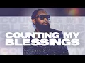 Download Lagu Pastor Mike Jr. - Counting My Blessings (Official Audio)