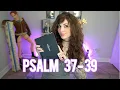 Psalm 37-39 NLT - Bible Time with Melonie Mac