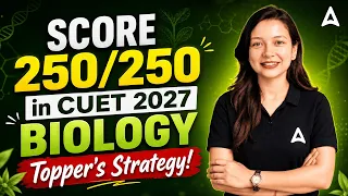 CUET 2027 Biology: How to Score 250/250? 🎯 | Topper’s Strategy and  Complete Study Plan Revealed📑✅