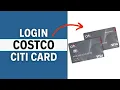 How To Login Costco Citi Card Online Account 2026 Sign In To Costco Anywhere Visa Card by Citi