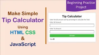 Make Simple Tip Calculator Using HTML CSS Javascript Restaurant Tip Calculator