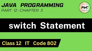 Java Class 12 switch Statement Unit 3 Information Technology IT Code 802