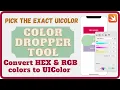 Convert Hex RGB colors to UIColors Add custom colors Color Dropper Tool iOS Swift Tutorial