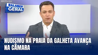 Comentário Político – Regulamentação do nudismo na Galheta divide opiniões e avança na Câmara