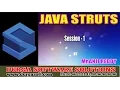 Java Frame work Struts Session - 1