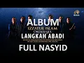 FULL NASYID !! ALBUM IZZATUL ISLAM ORCHESTRA \