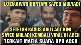 Download SETELAH KASUS ABU LAOT,SAYED MULYADI KEMBALI VIRAL DI HAJAR LO DARWATI. MP3