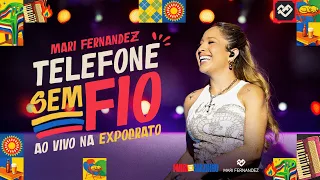 Mari Fernandez - TELEFONE SEM FIO (Mari no Barzinho - Ao Vivo na Expocrato