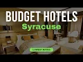 Best Budget Hotels in Syracuse Top 10 Hotels in Syracuse