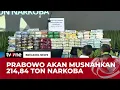 Presiden Prabowo Akan Pimpin Pemusnahan 214,84 Ton Narkoba | tvOne