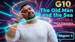 شرح الفصل الثالث من قصة Theoldmanandthesea بالعربية والإنجليزية أولى ثانوي 2026 المنهج الجديد 