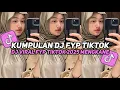 Download Lagu KUMPULAN DJ VIRAL TIK TOK TERBARU 2025 FULL BASS JEDAG JEDUG MENGKANE