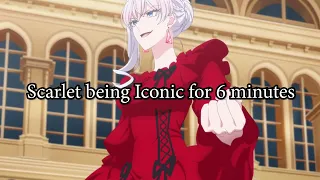 scarlet being iconic for 6 minutes may i ask for one final thing
