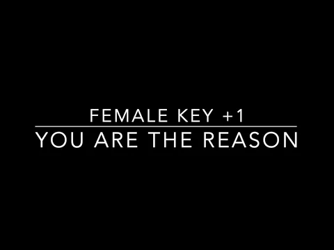 Download MP3 YOU ARE THE REASON - FEMALE KEY +1 - KARAOKE/INSTRUMENTAL - CALUM SCOTT