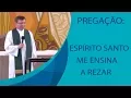 Download Lagu Espírito Santo me ensina a rezar | Padre Alberto Gambarini