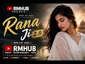 Rana Ji 2.0 ❤️ New Hit 2026 | Latest Hindi Romantic Song | Viral Love Song | RMHUB Official #song 