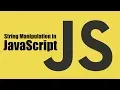String Manipulation In JavaScript Part 8 Eduonix