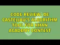 Code Review De Casteljau s Algorithm Tool for Khan Academy Contest