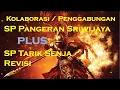Kolaborasi SP Pangeran Sriwijaya X SP Tarik Senja Revisi