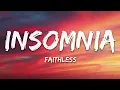 Faithless - Insomnia (Lyrics)