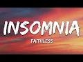 Download Lagu Faithless - Insomnia (Lyrics)