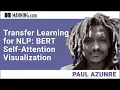 Transfer Learning for NLP BERT Self-Attention Visualization
