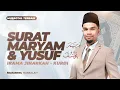 Download Lagu MENENANGKAN HATI! MURROTAL TERBAIK MUZAMMIL HASBALLAH - SURAT MARYAM \u0026 SURAT YUSUF - IRAMA JIHARKAH