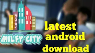 how to milfy city apk new version