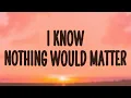 Lagu SIENNA SPIRO - I know nothing would matter (Die On This Hill) (Lyrics)