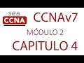 Cisco CCNA 200 301 Certification Brief Module 2 Chapter 4