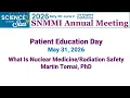 SNMMI 2026 Patient Education Day - Nuclear Medicine 101