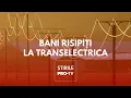 Download Lagu Reacția companiei Transelectrica după ce a acordat ilegal prime și adaosuri salariale
