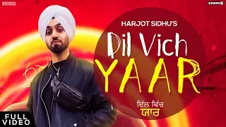 Dil Vich Yaar | Harjot Sidhu  | Vitamin | Latest Punjabi Song 2019 | Brand B