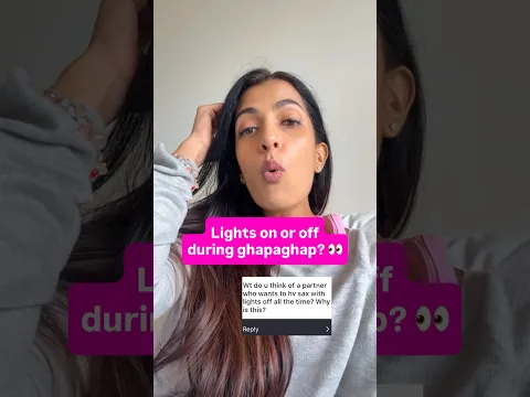 Lights on or off during ghapaghap?