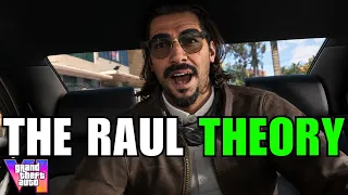GTA 6: The Raul Story and Connection Theory
